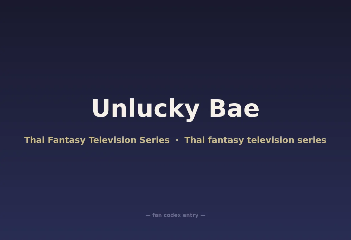 Unlucky Bae