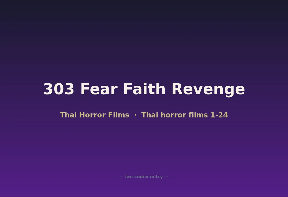 303 Fear Faith Revenge