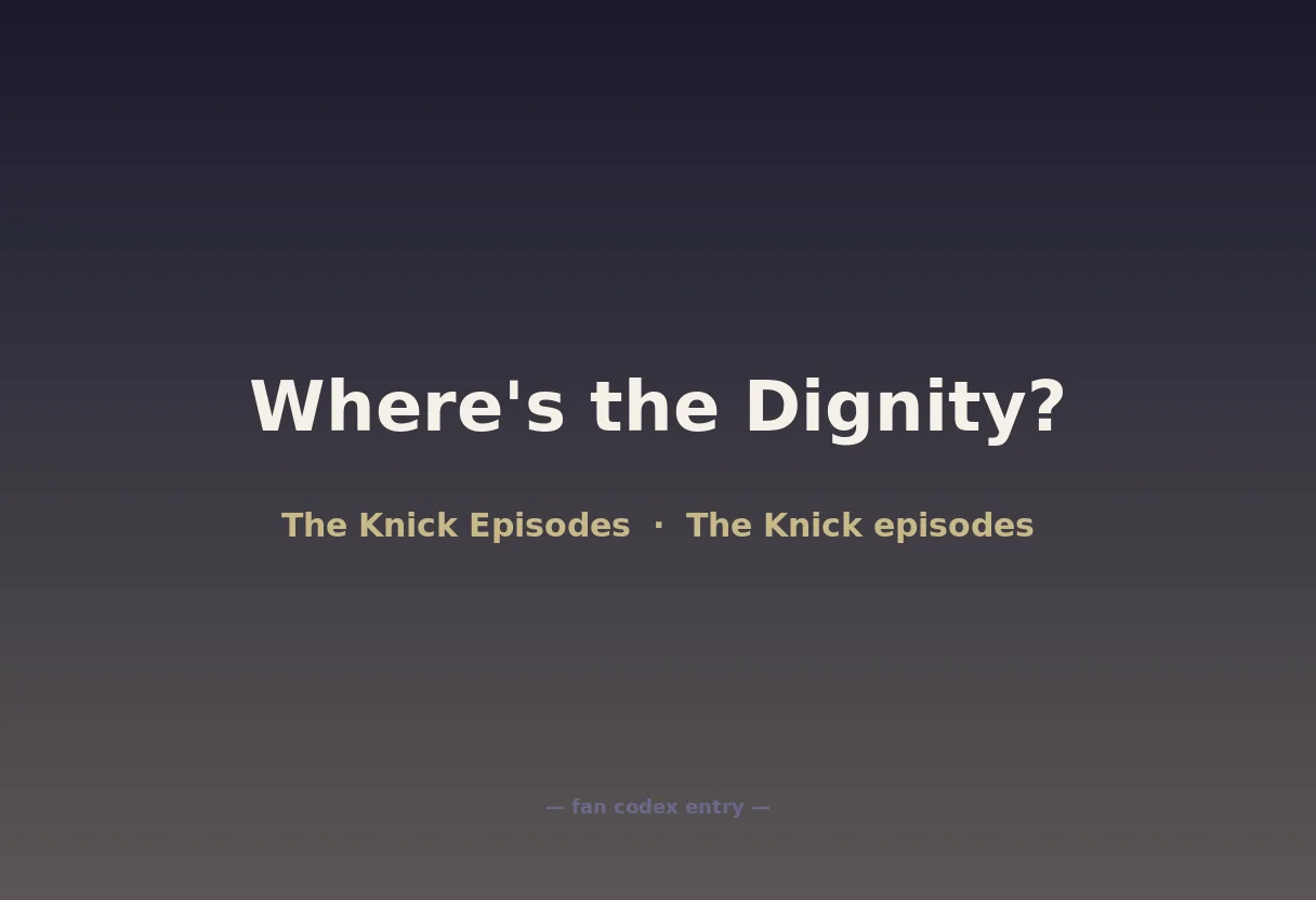 Where's the Dignity?