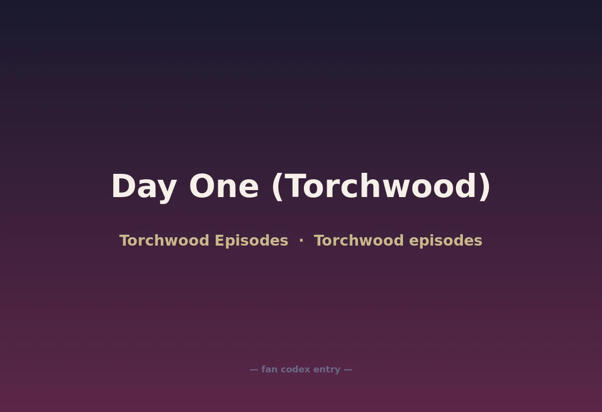 Day One (Torchwood)