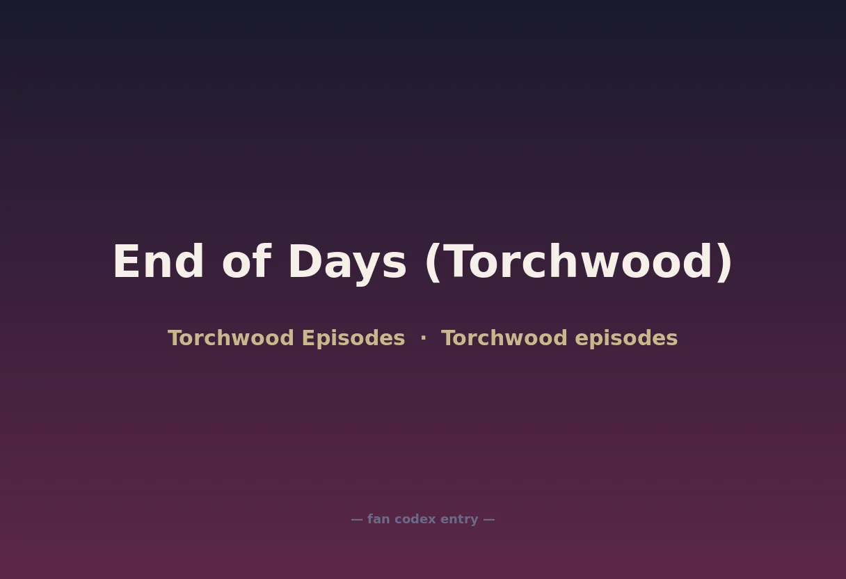 End of Days (Torchwood)