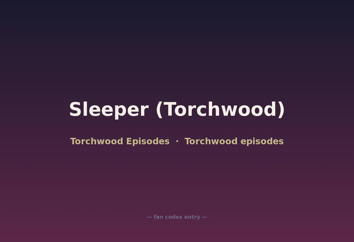 Sleeper (Torchwood)