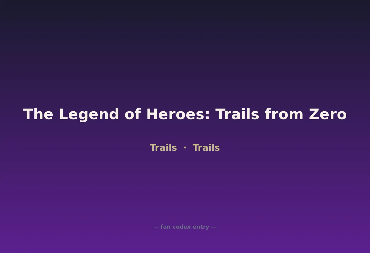 The Legend of Heroes: Trails from Zero