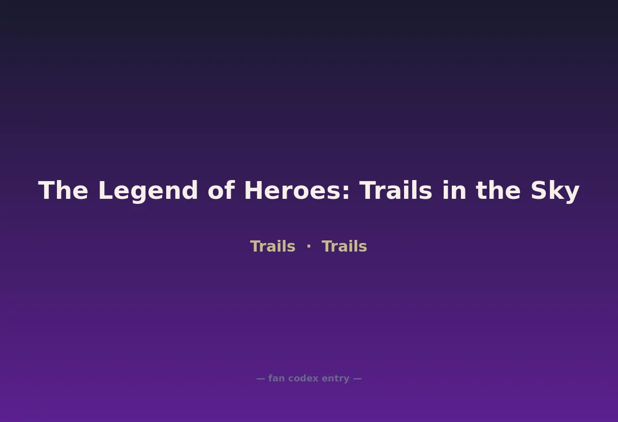 The Legend of Heroes: Trails in the Sky