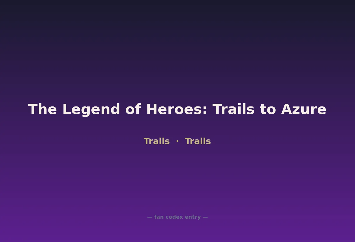 The Legend of Heroes: Trails to Azure