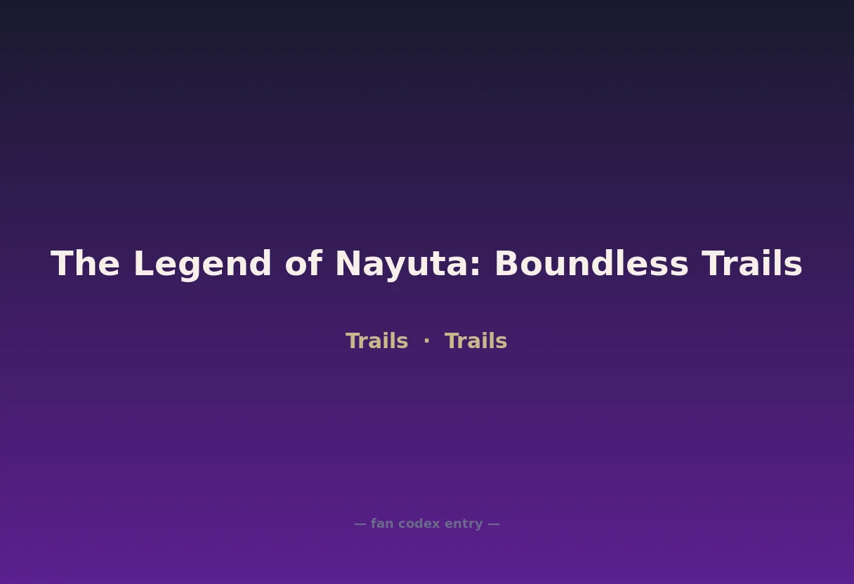 The Legend of Nayuta: Boundless Trails