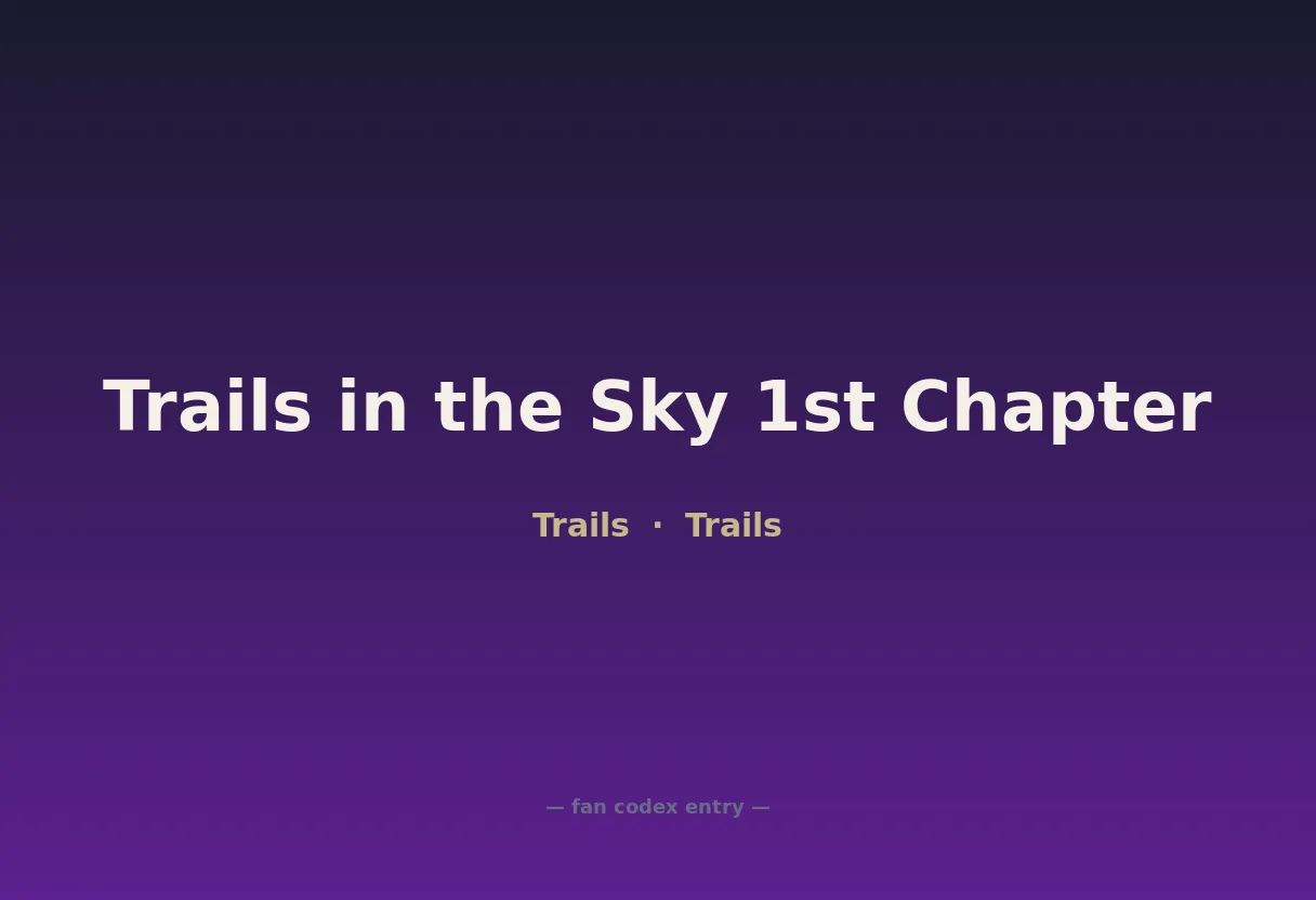 Trails in the Sky 1st Chapter