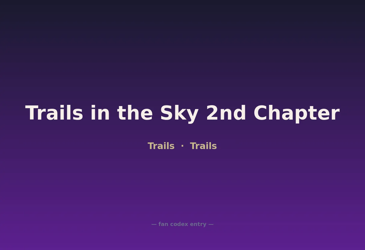 Trails in the Sky 2nd Chapter