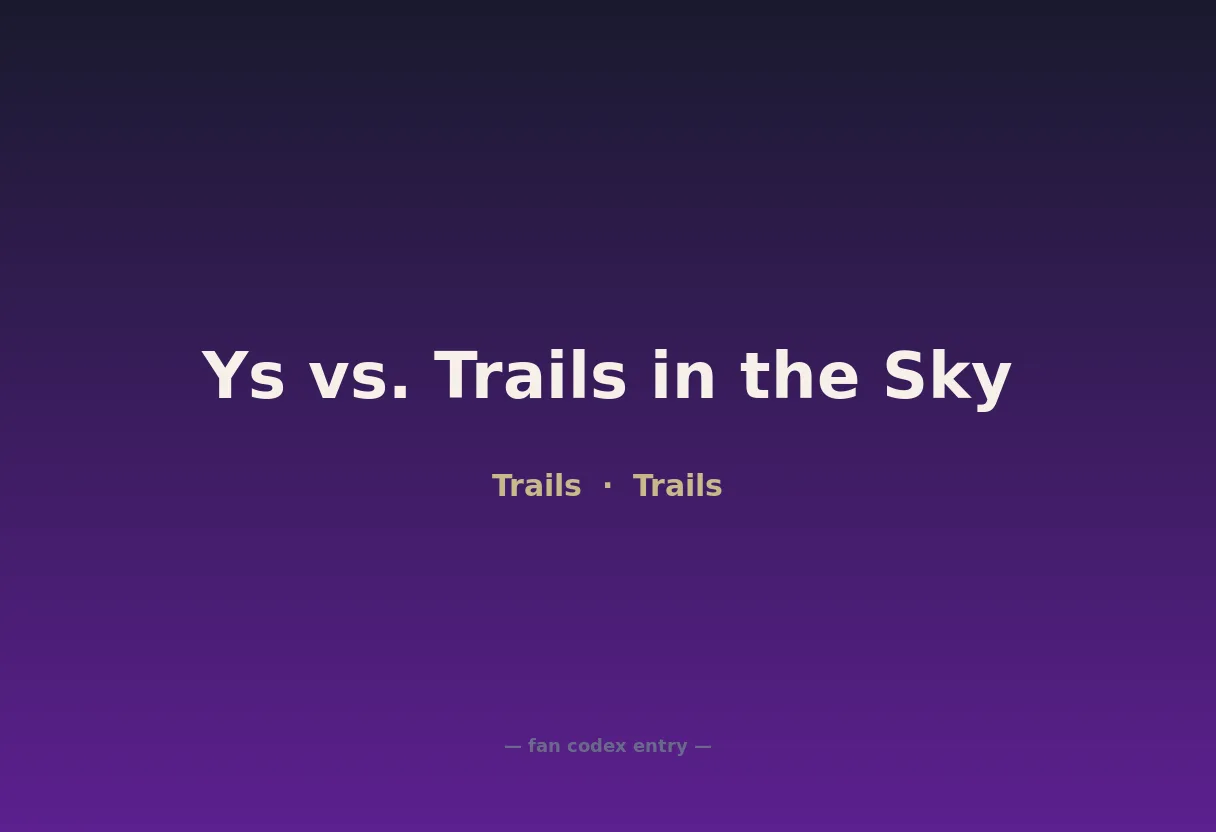 Ys vs. Trails in the Sky