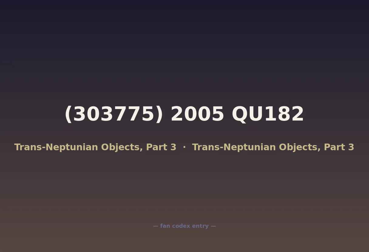 (303775) 2005 QU182