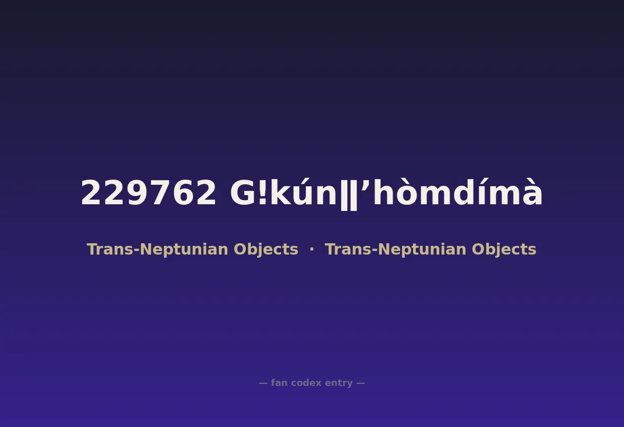 229762 Gǃkúnǁʼhòmdímà