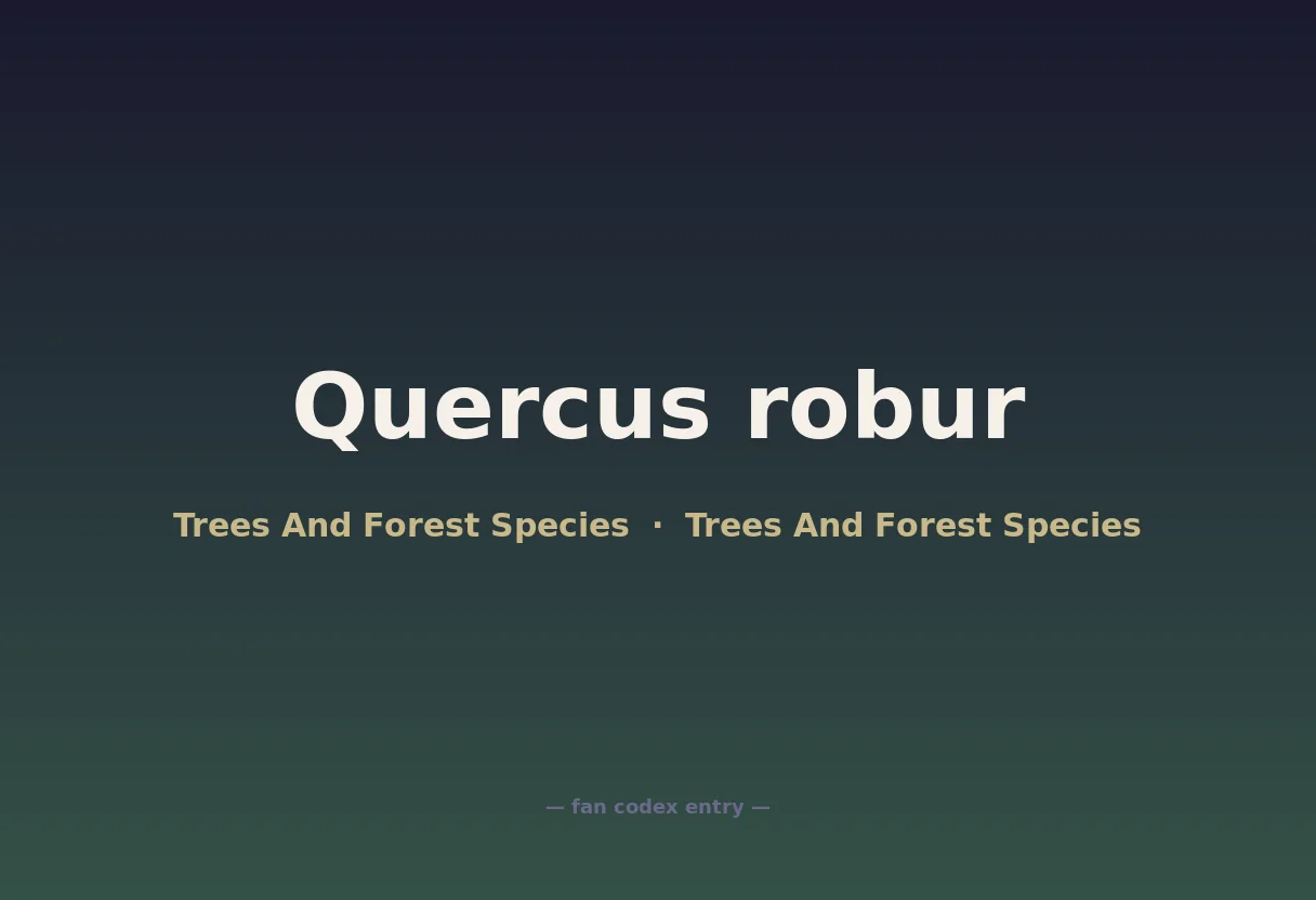 Quercus robur