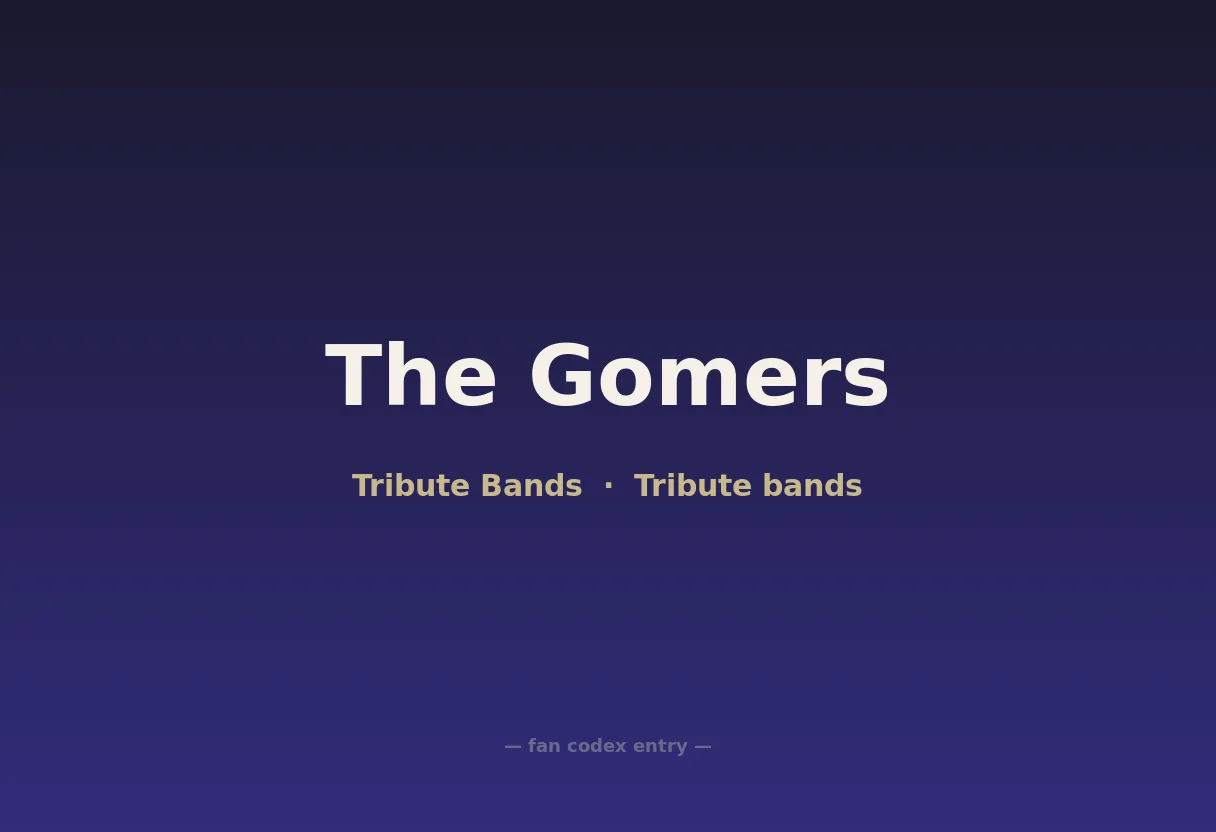 The Gomers