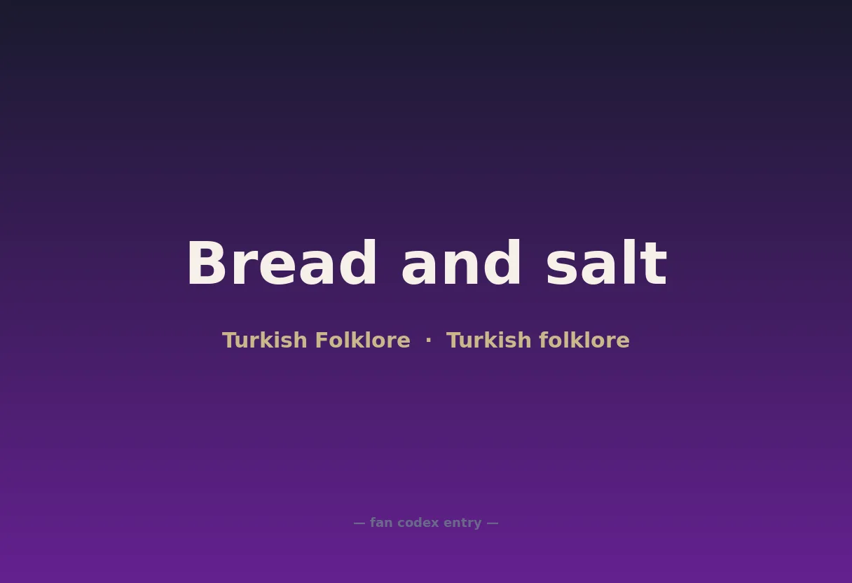 Bread and salt
