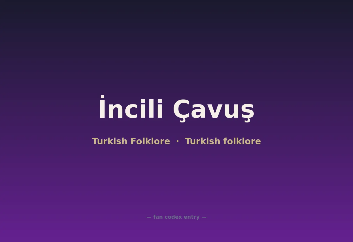 İncili Çavuş