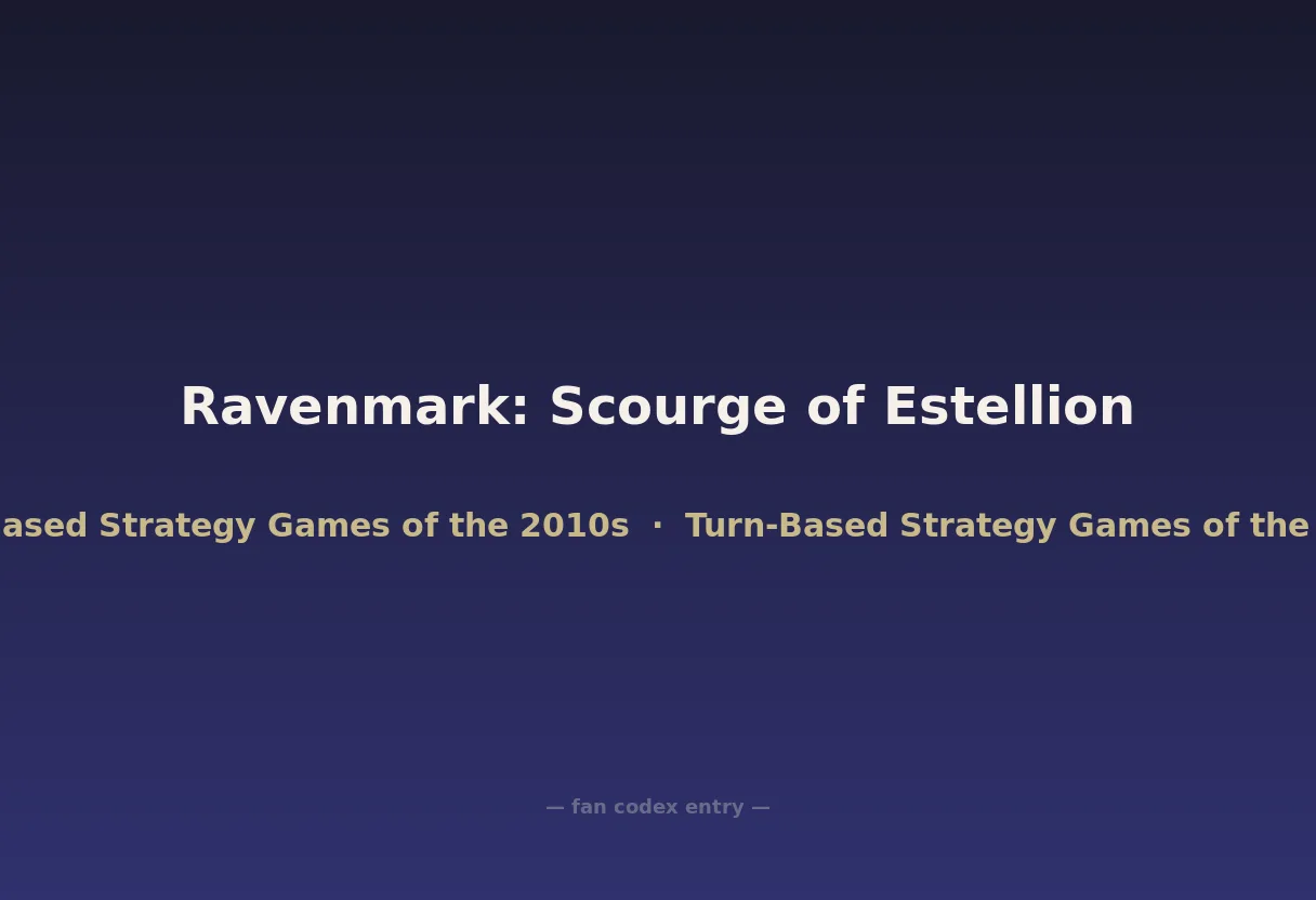 Ravenmark: Scourge of Estellion