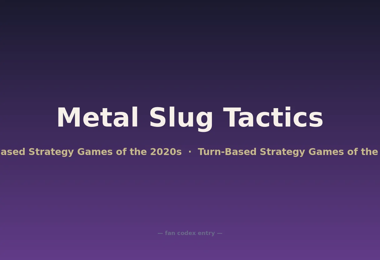 Metal Slug Tactics