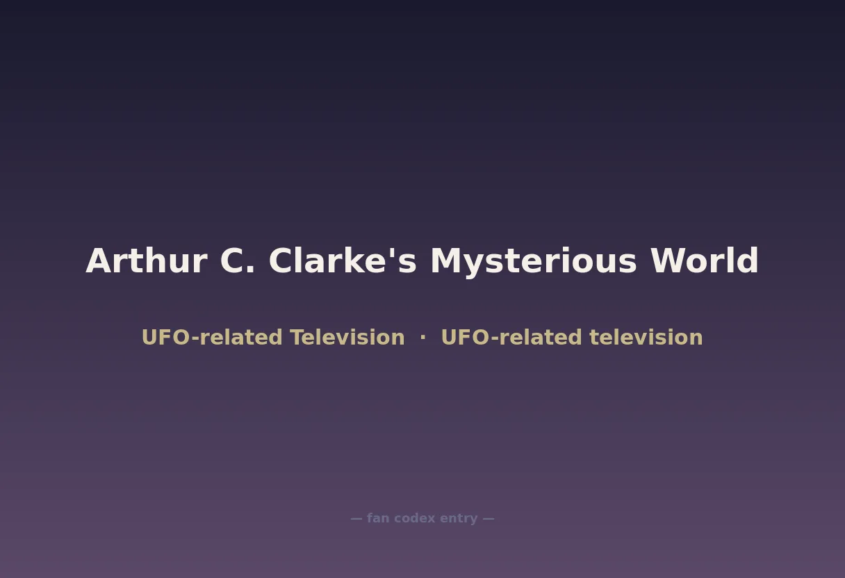 Arthur C. Clarke's Mysterious World