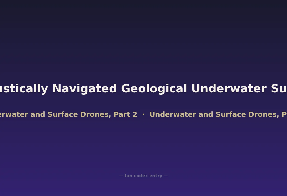 Acoustically Navigated Geological Underwater Survey