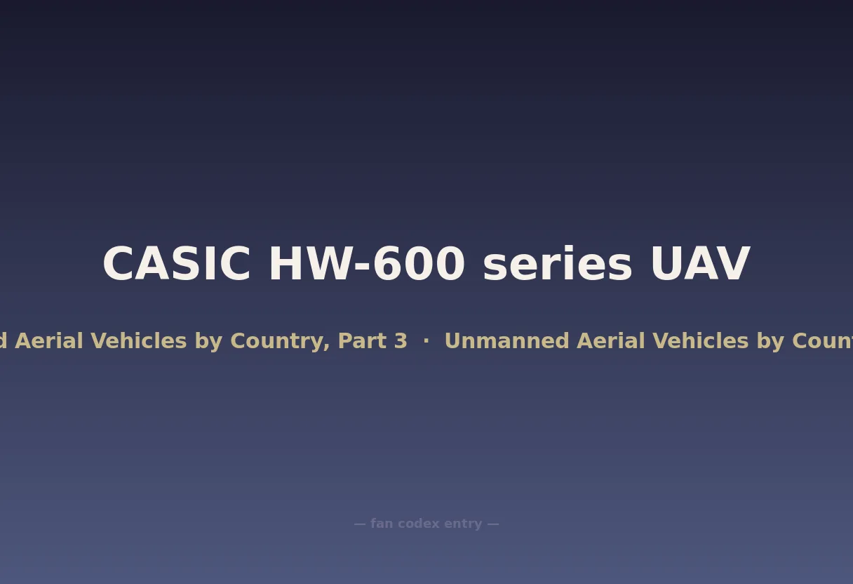 CASIC HW-600 series UAV