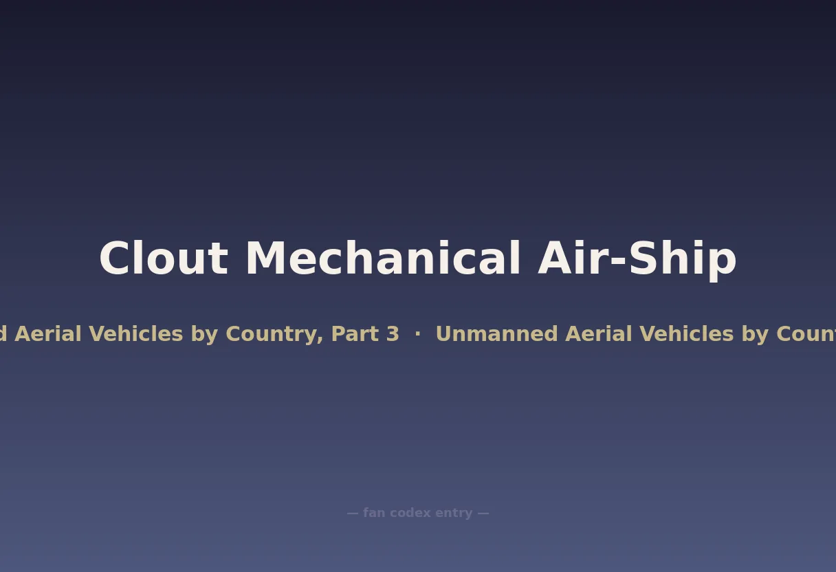 Clout Mechanical Air-Ship