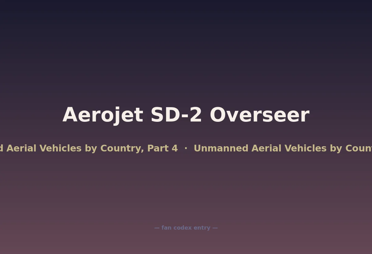 Aerojet SD-2 Overseer