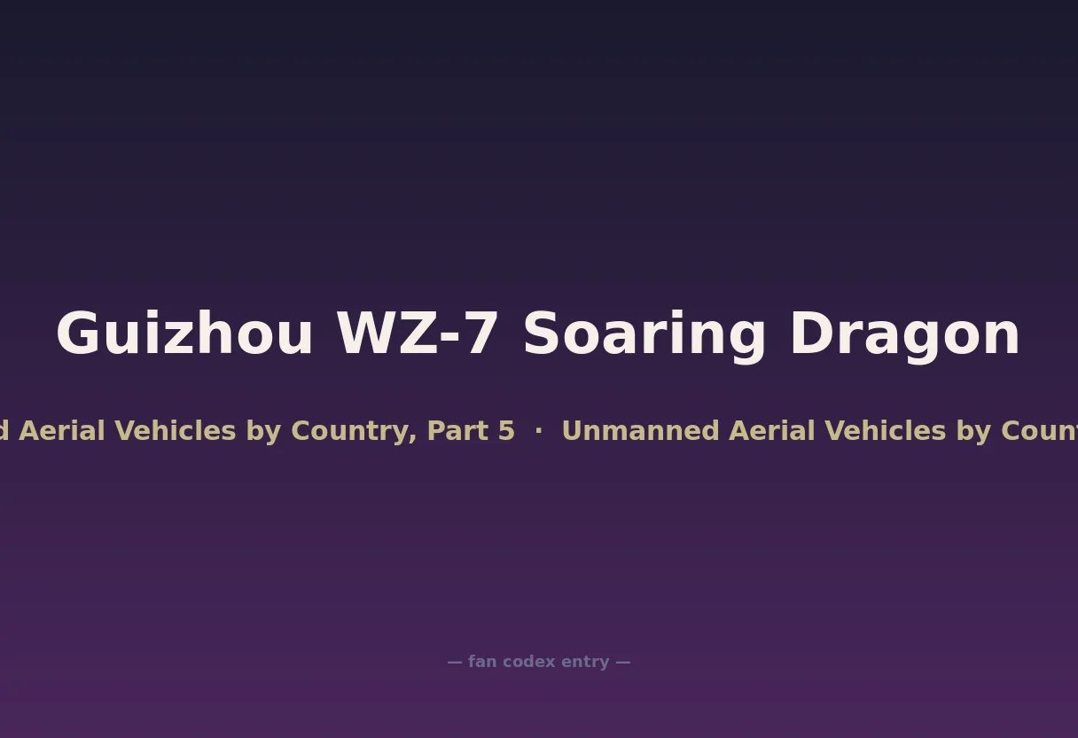 Guizhou WZ-7 Soaring Dragon