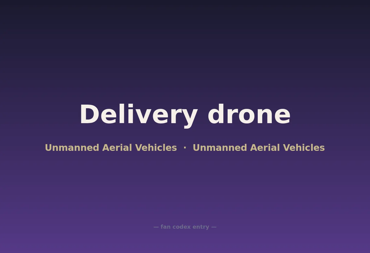 Delivery drone