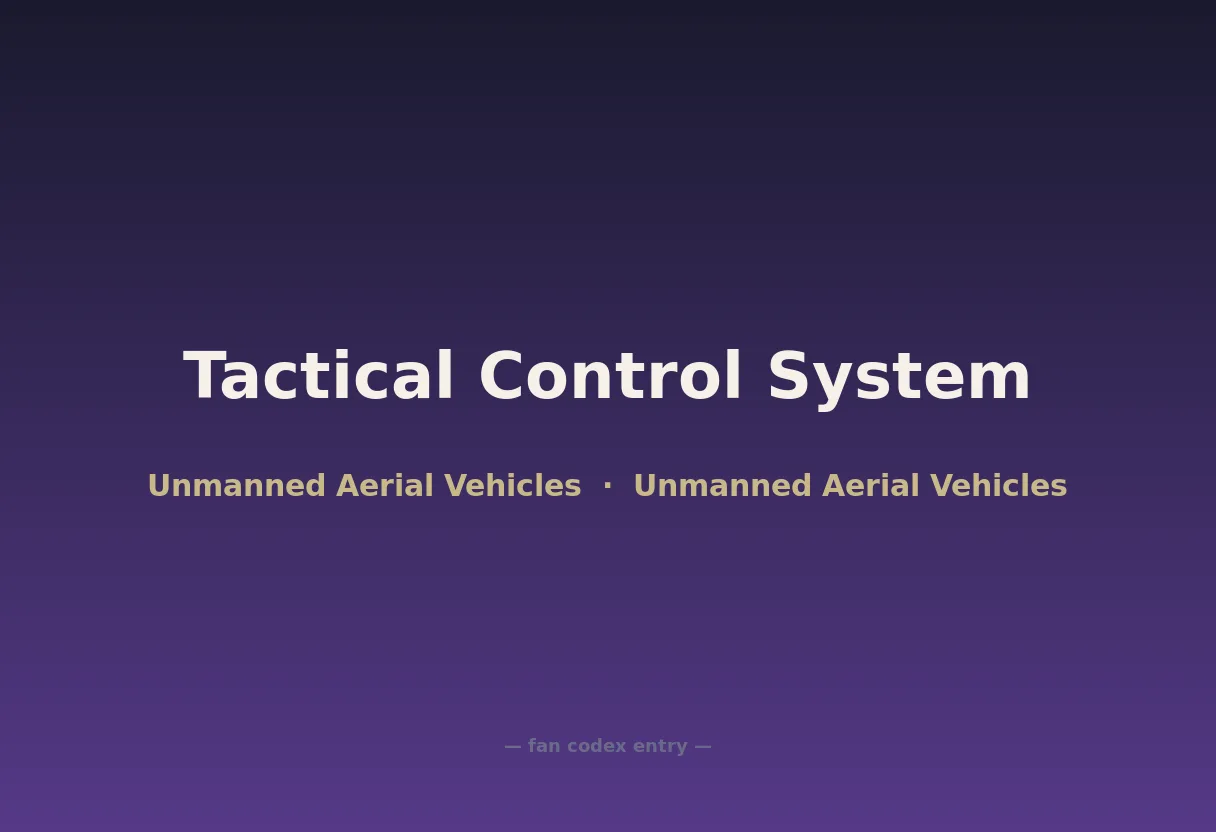 Tactical Control System