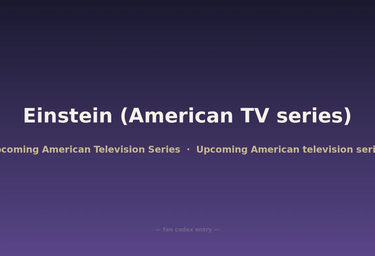 Einstein (American TV series)