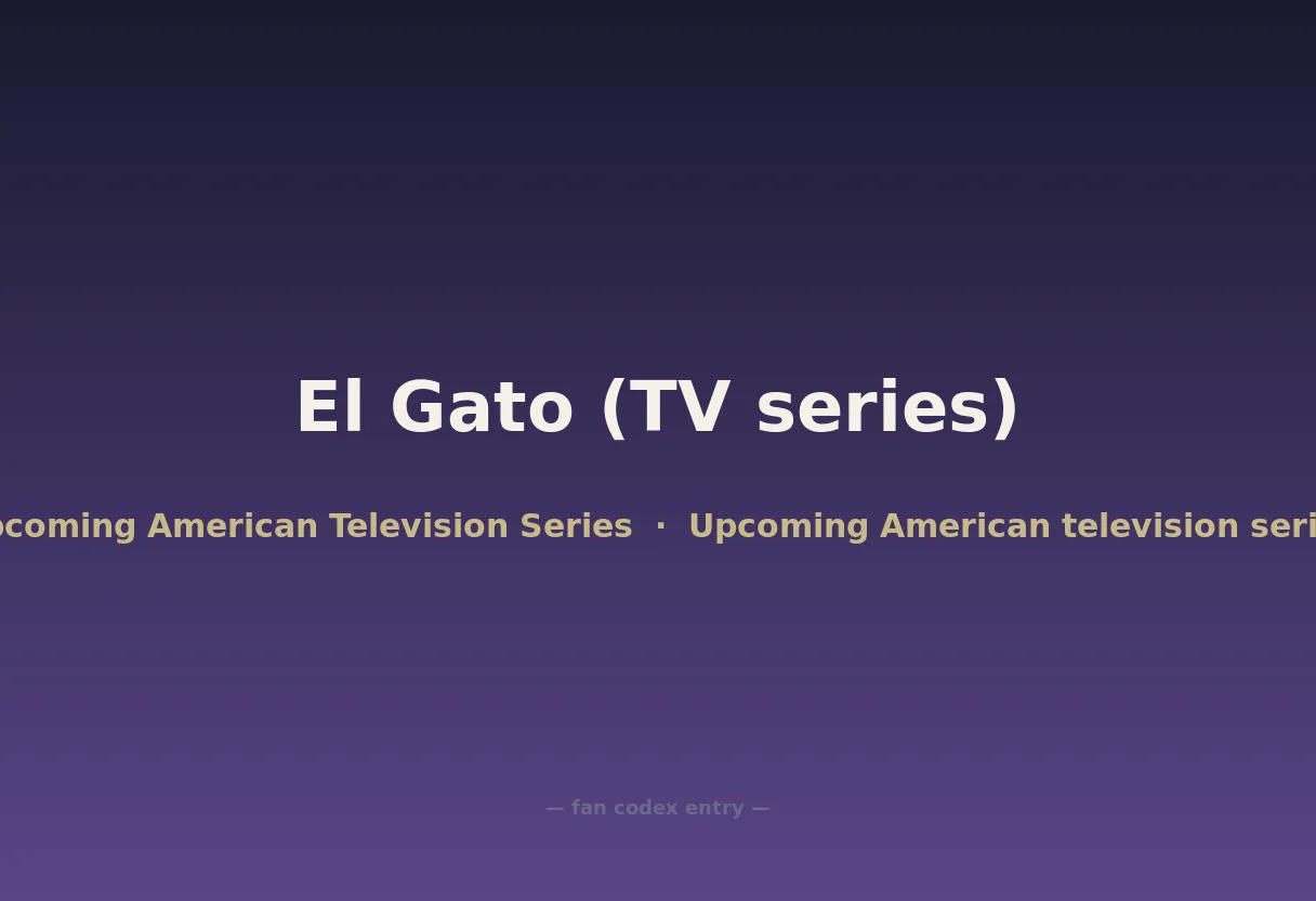El Gato (TV series)