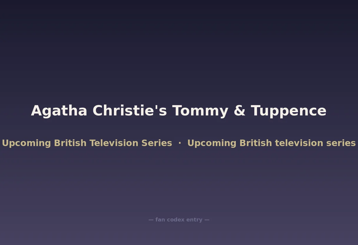 Agatha Christie's Tommy & Tuppence
