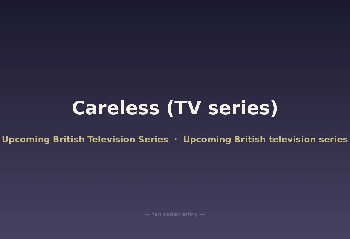 Careless (TV series)