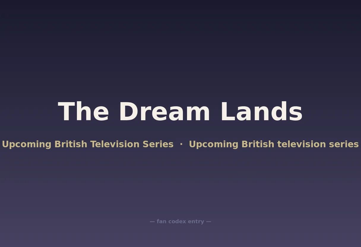 The Dream Lands