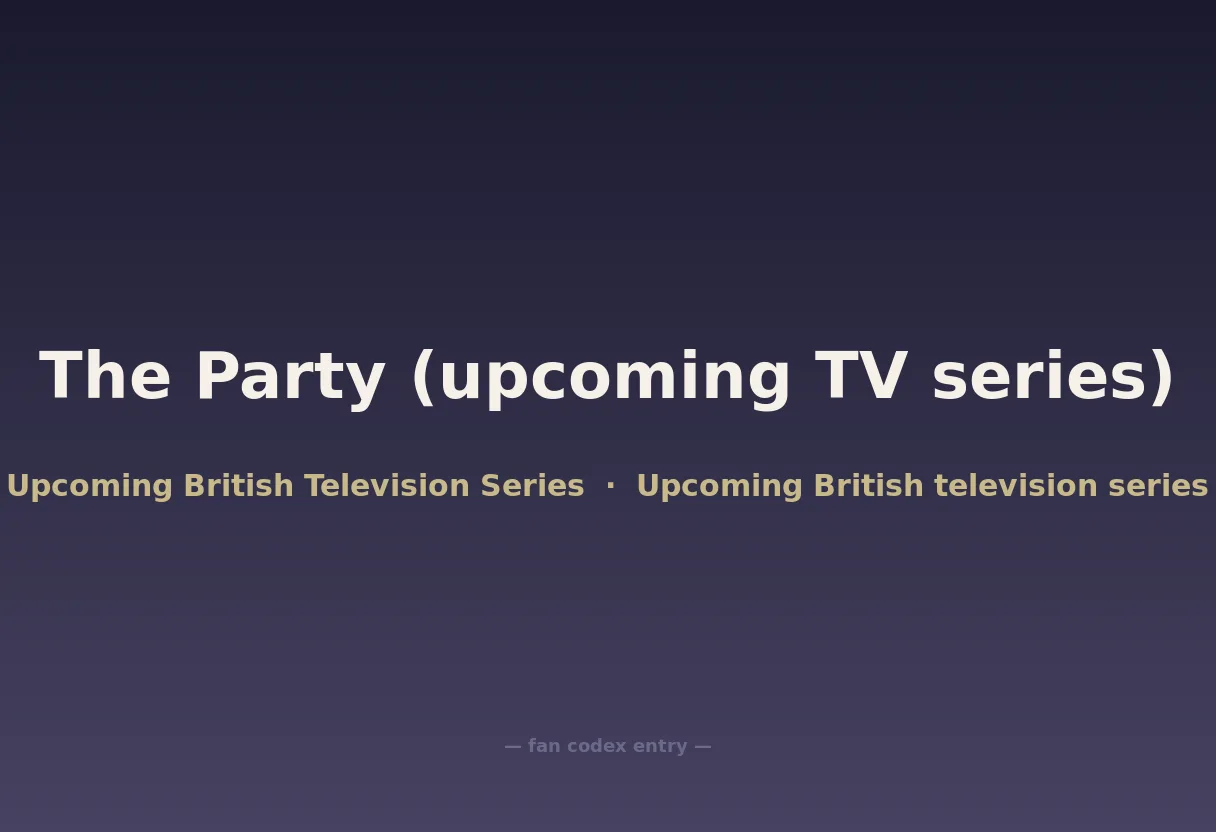 The Party (upcoming TV series)