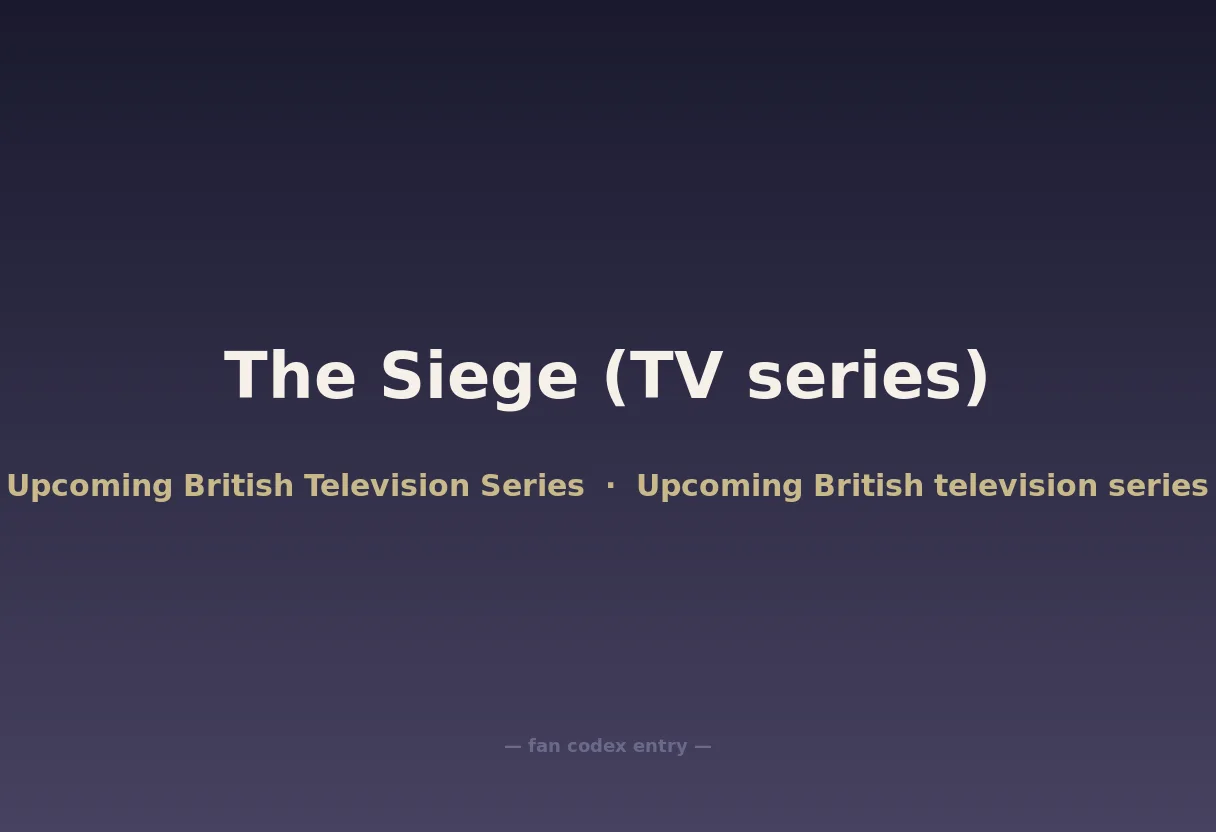 The Siege (TV series)