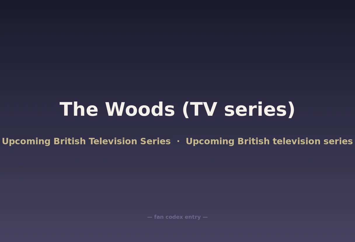 The Woods (TV series)
