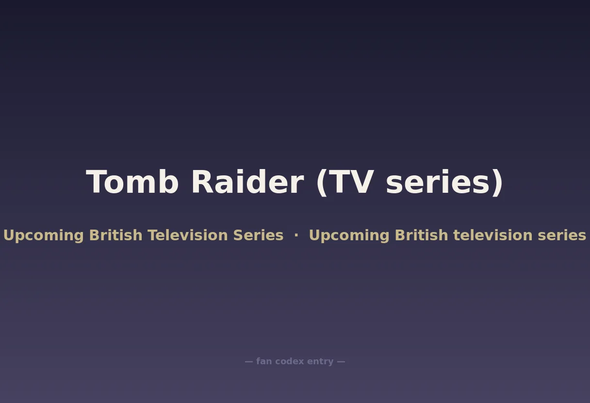 Tomb Raider (TV series)