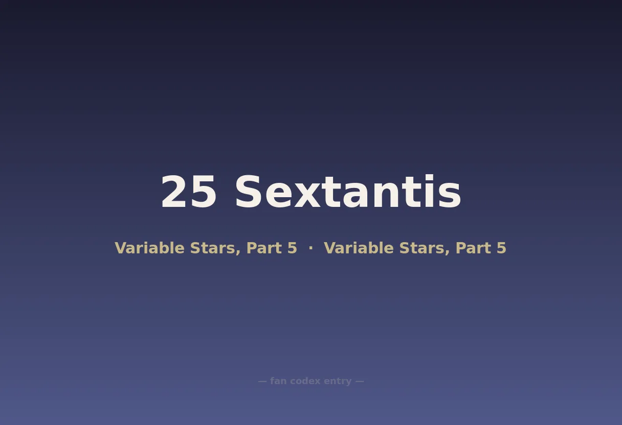 25 Sextantis