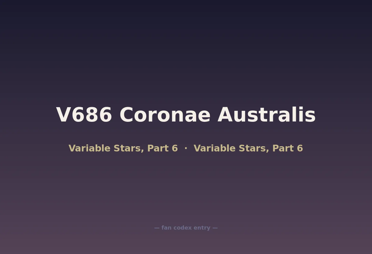 V686 Coronae Australis