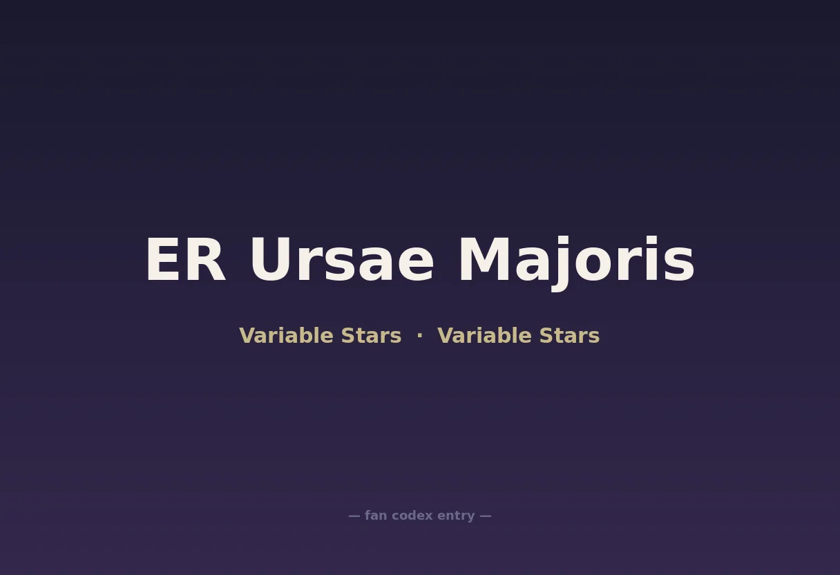 ER Ursae Majoris