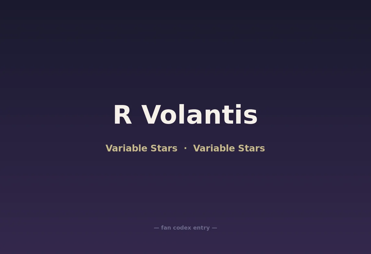 R Volantis
