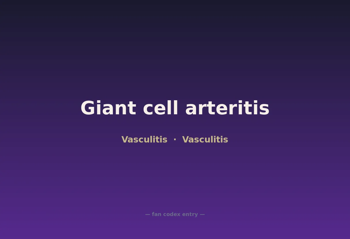 Giant cell arteritis