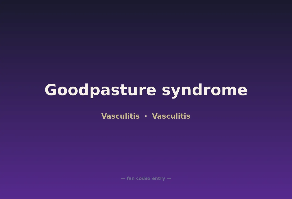 Goodpasture syndrome
