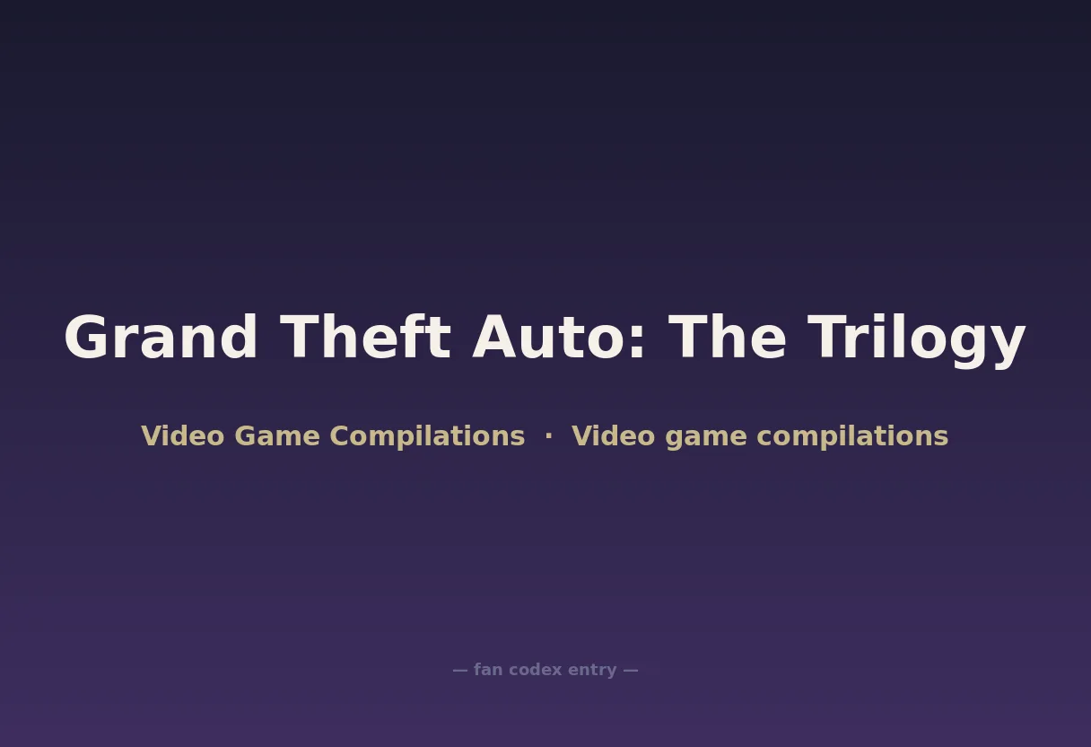 Grand Theft Auto: The Trilogy