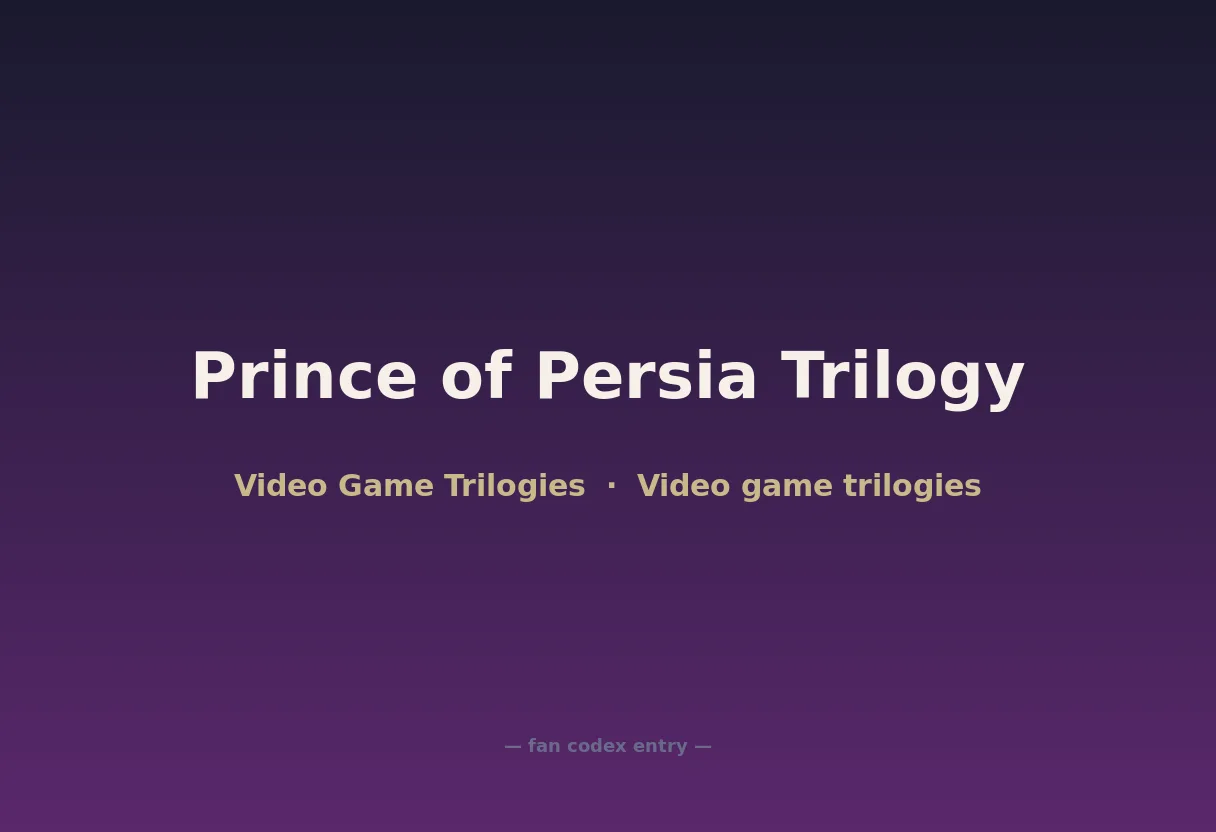 Prince of Persia Trilogy