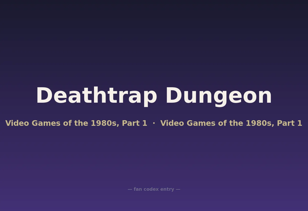 Deathtrap Dungeon