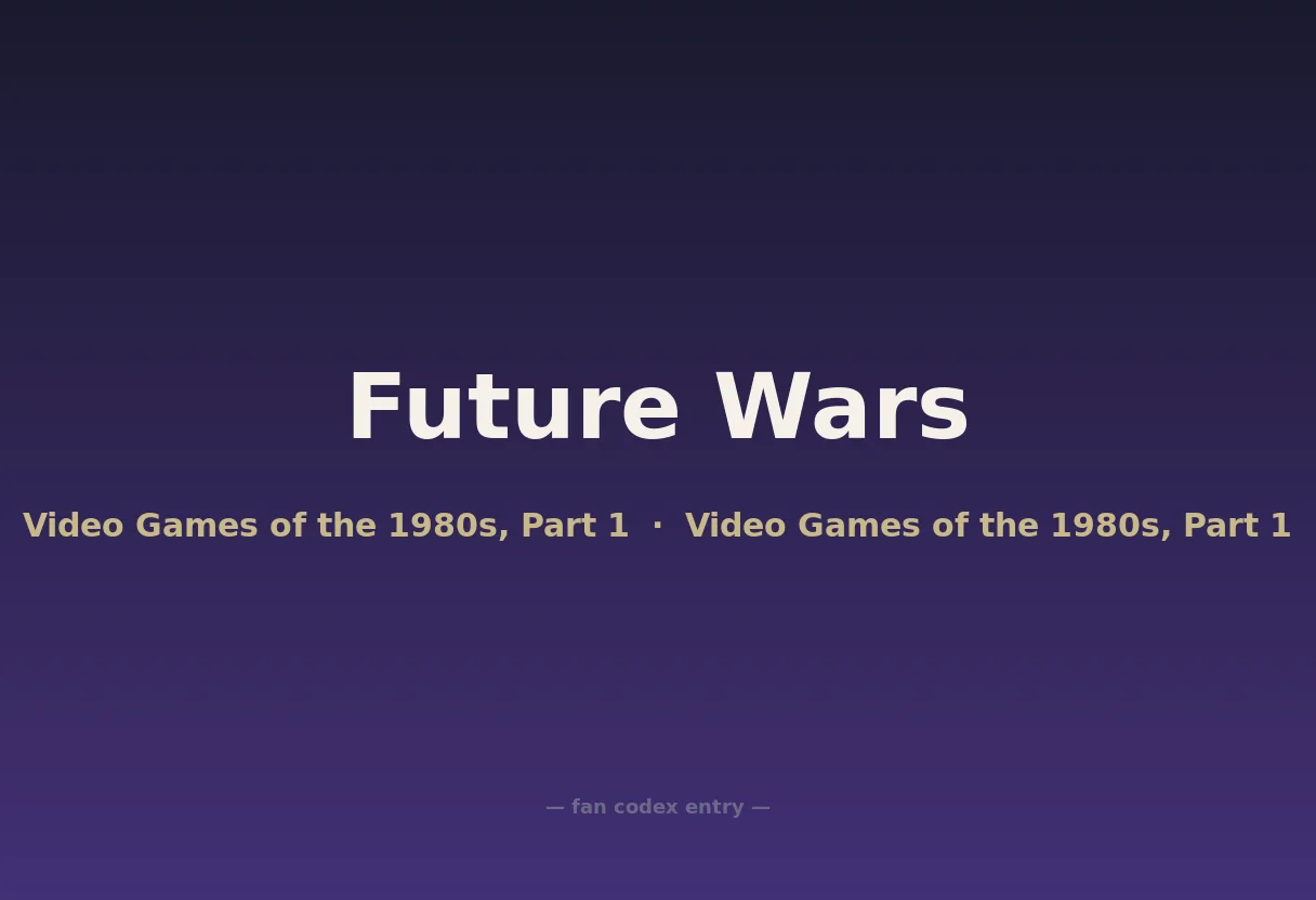 Future Wars