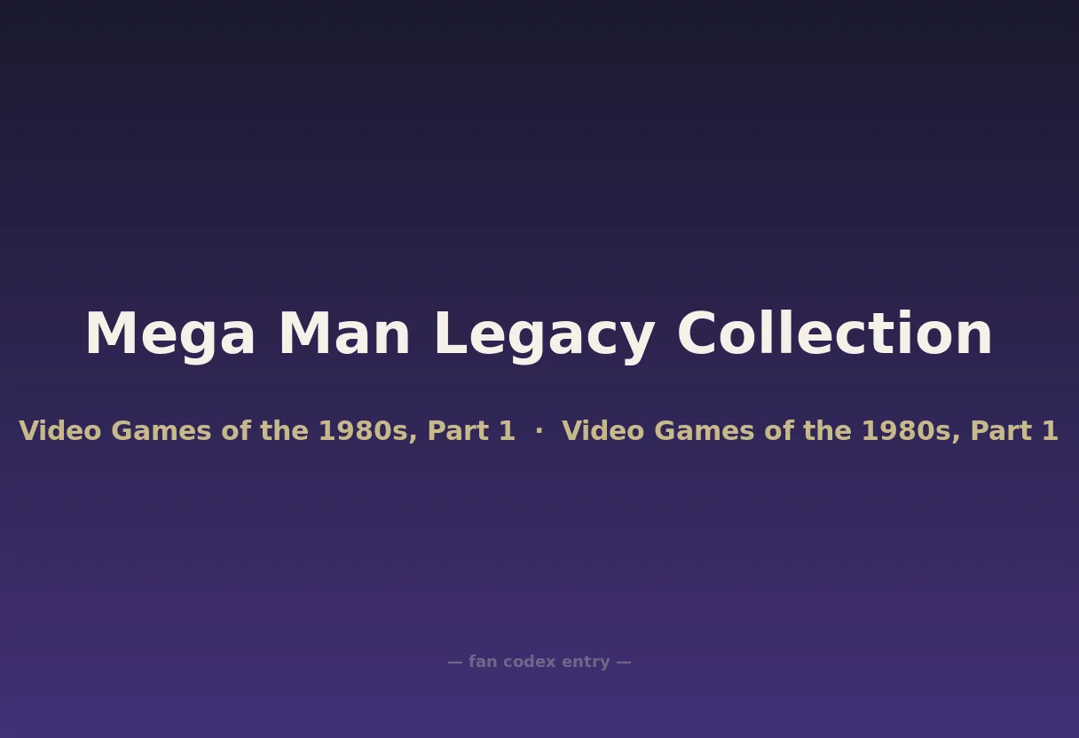 Mega Man Legacy Collection
