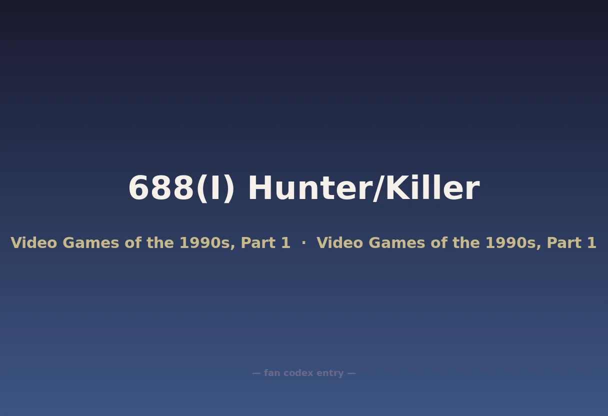 688(I) Hunter/Killer